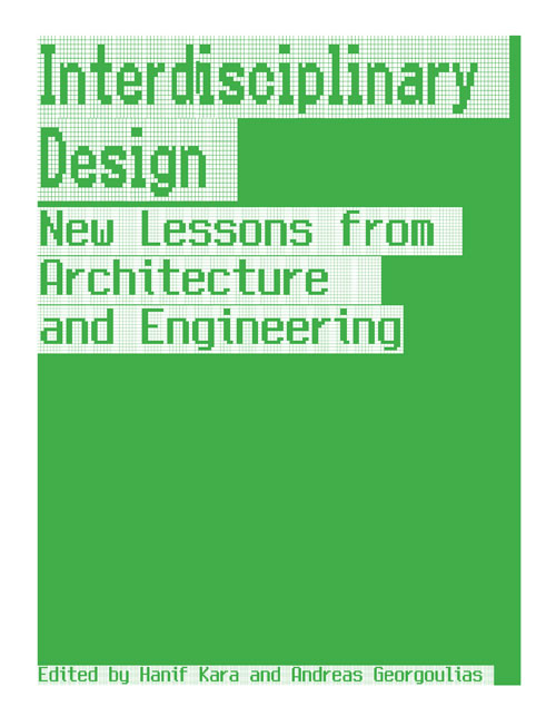 Interdisciplinary Design: New Lessons from Architecture and Engineering
