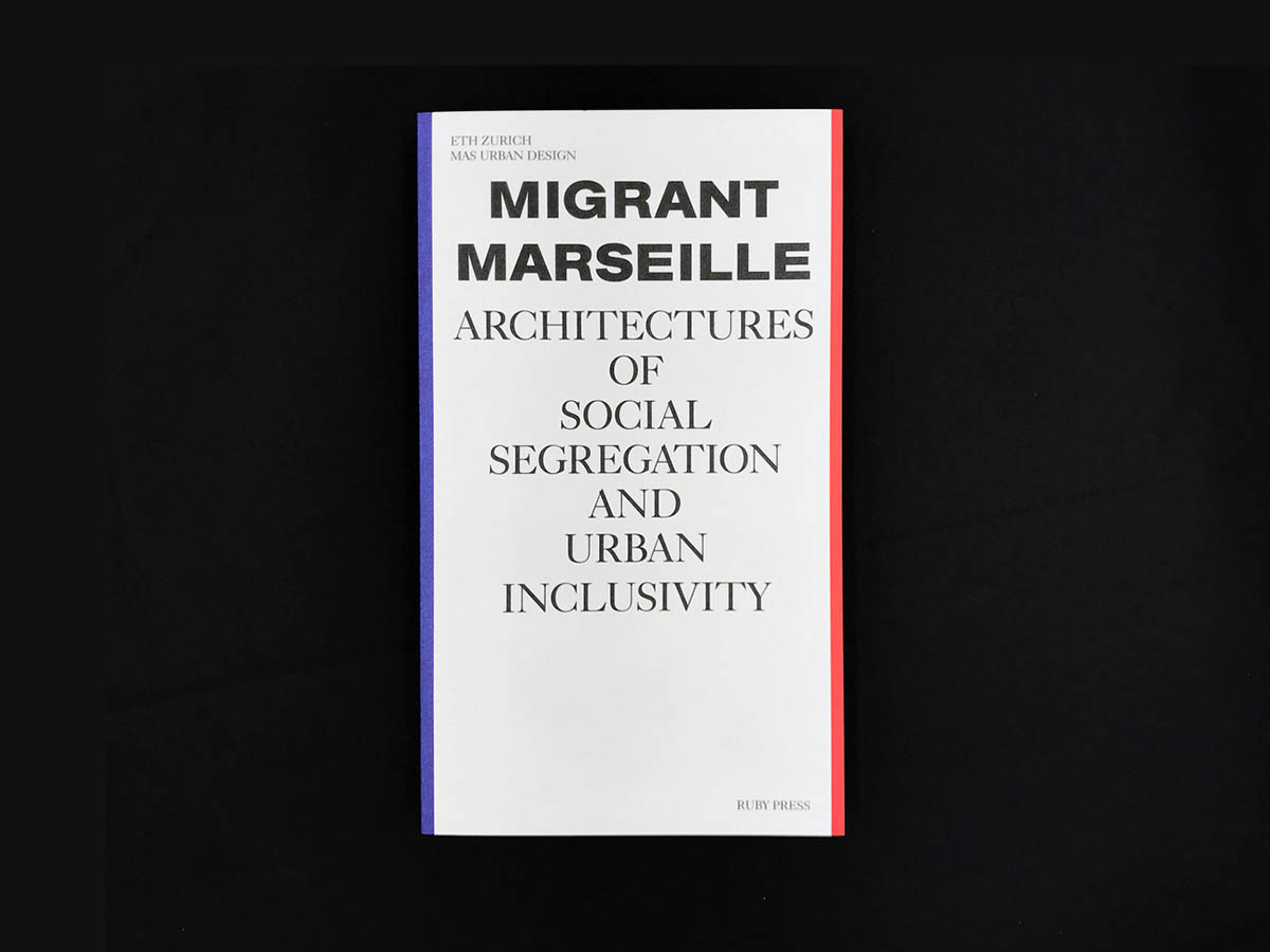 Image with a black background, showing the cover of the book "Migrant Marseille," which is red, blue, and white with black text.